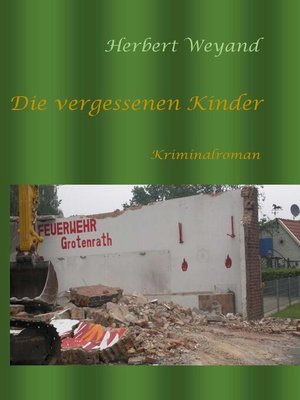cover image of Die vergessenen Kinder
